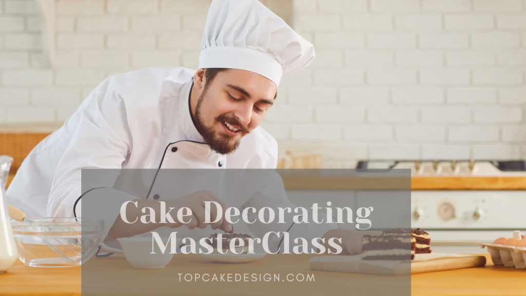 Cake Decorating Masterclass Expert Tips and Techniques to Elevate Your